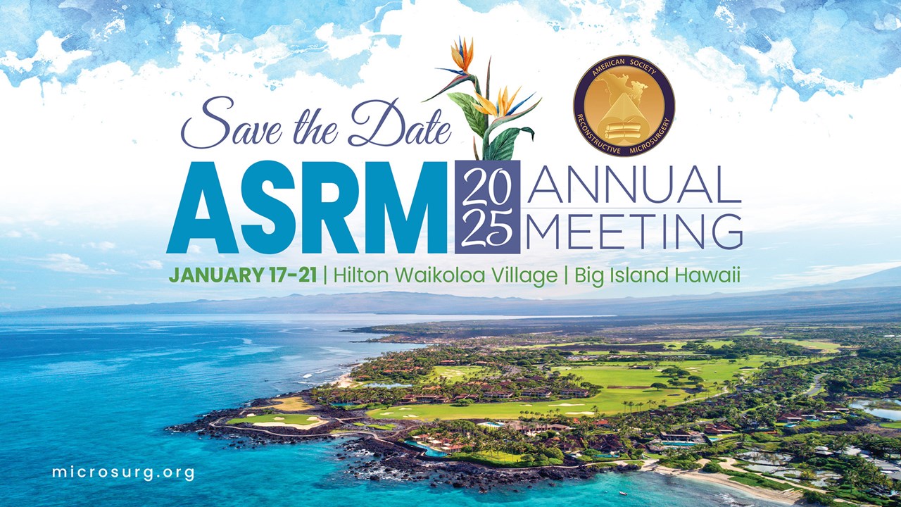 ASRM Information for Surgical Advancement ASRM/Microsurg